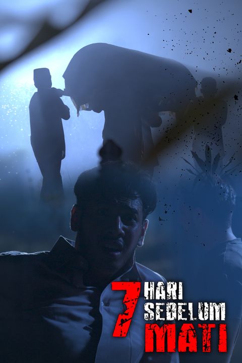 7 Hari Sebelum Mati