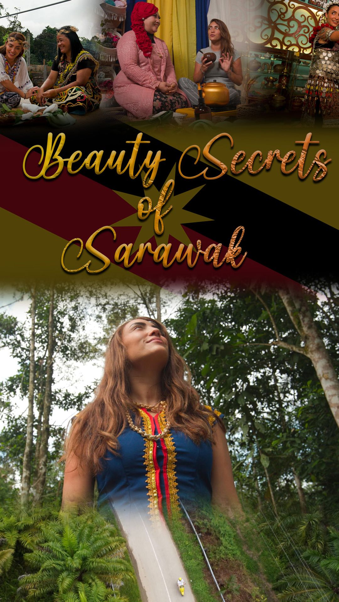 Beauty Secrets of Sarawak