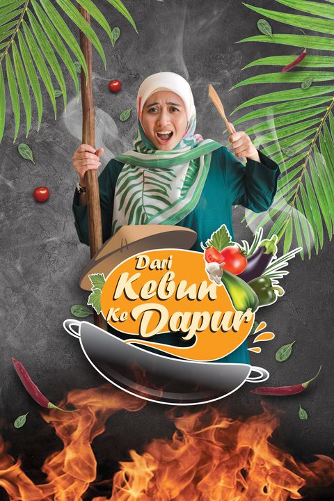 Dari  Kebun Ke Dapur