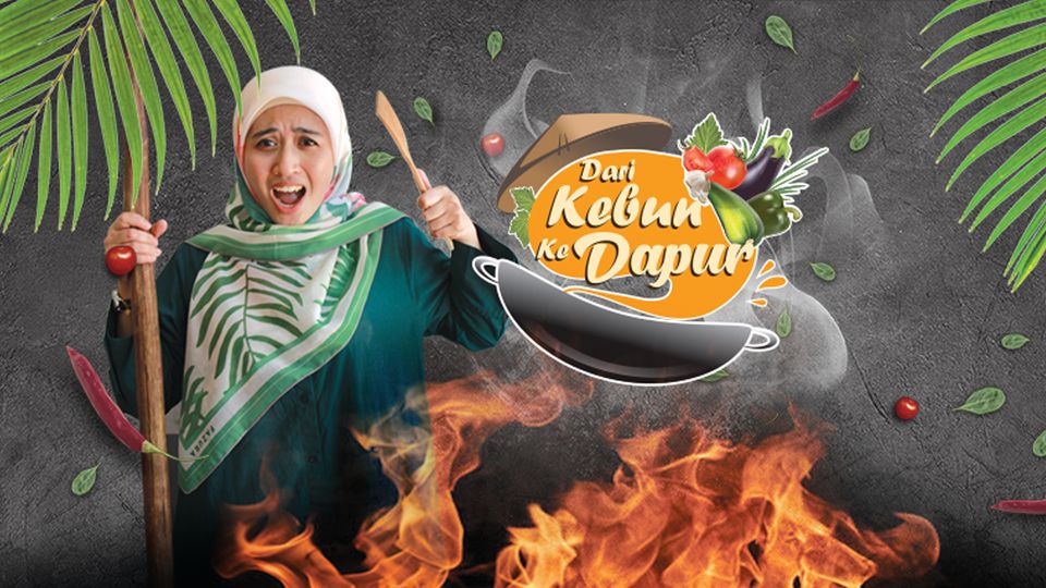 Dari  Kebun Ke Dapur