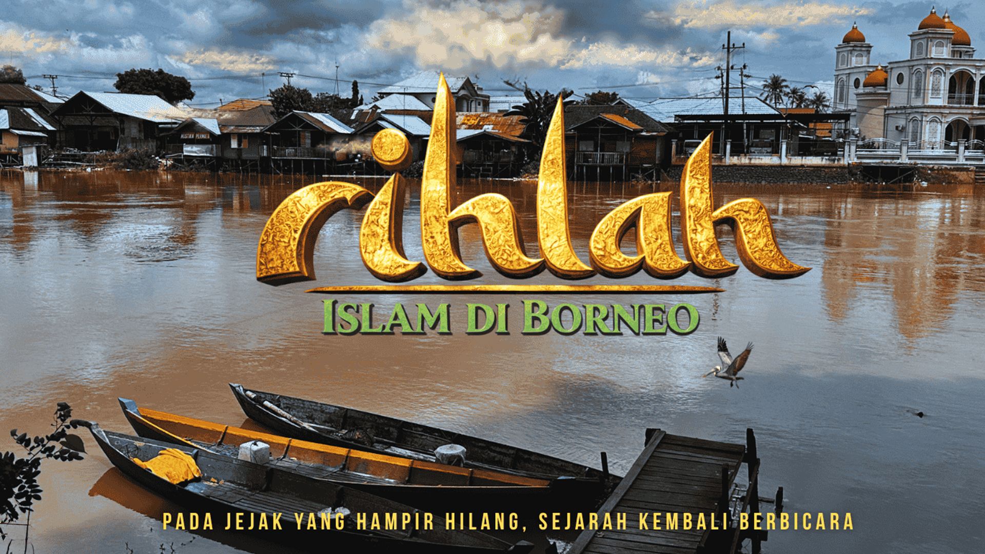 Rihlah - Islam di Borneo