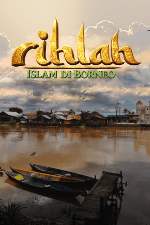 Rihlah - Islam di Borneo